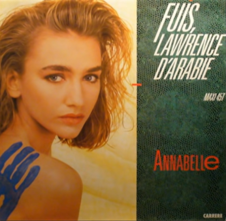 Culte des années 80: Annabelle – « Fuis, Lawrence d&rsquo;Arabie »